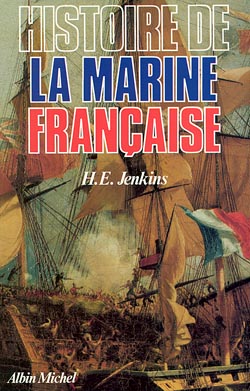 Histoire de la marine française : des origines à nos jours