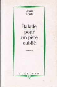 Balade pour un père oublié