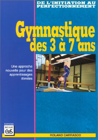 Gymnastique des 3 à 7 ans : une approche nouvelle pour des apprentissages illimités