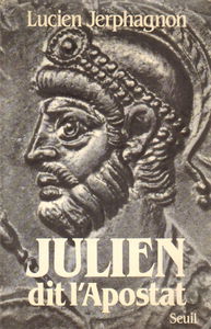 Julien dit l'Apostat : histoire naturelle d'une famille sous le Bas-Empire