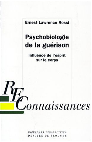 Psychobiologie de la guérison