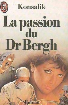 La Passion du Dr Bergh