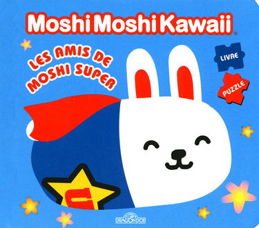 Les amis de moshi super