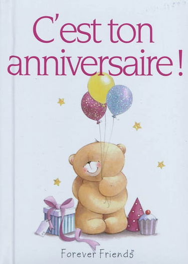 C'est ton anniversaire !