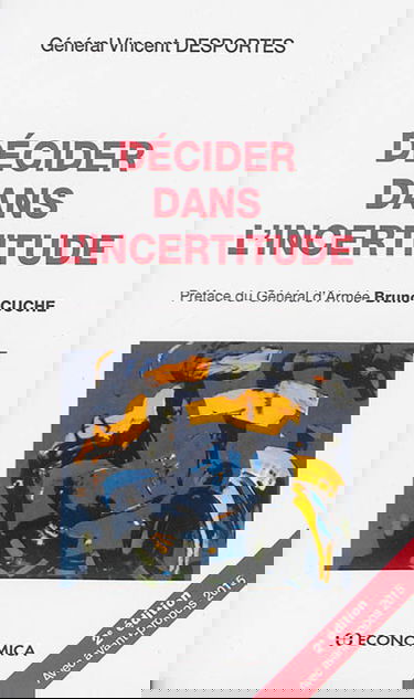 Décider dans l'incertitude