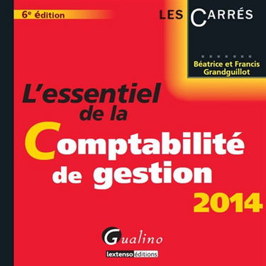 L'essentiel de la comptabilité de gestion 2014