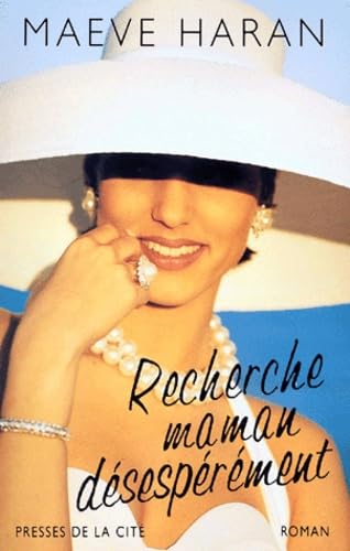 Recherche maman désespérément