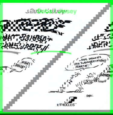 Entreprise, le climat pourrait bien s'améliorer !!!