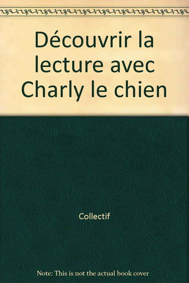 Découvrir la lecture avec Charly le chien
