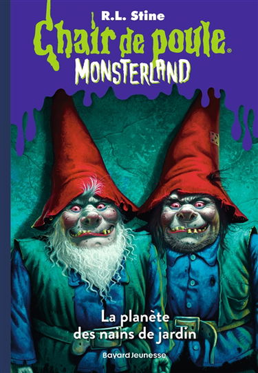 Monsterland. Vol. 1. La planète des nains de jardin