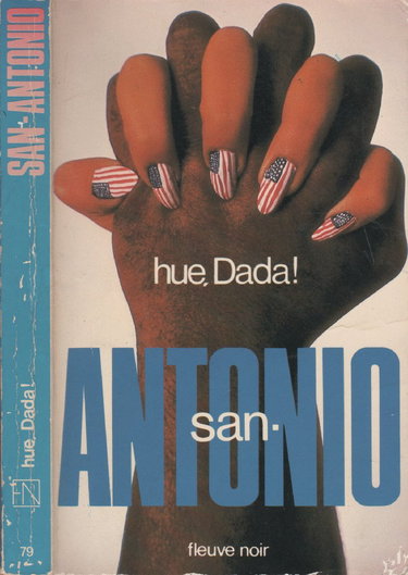 Hue Dada! 1981. Broché. 256 pages. (Roman policier, Littérature policière)