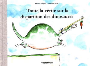 Toute la vérité sur la disparition des dinosaures