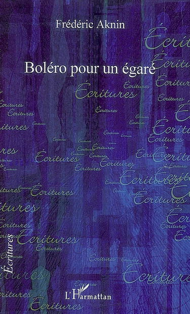 Boléro pour un égaré