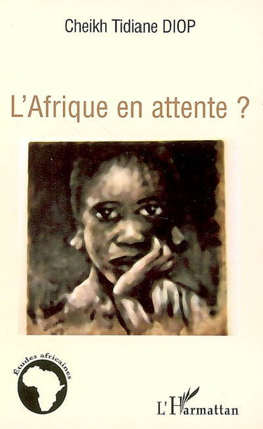L'Afrique en attente ?