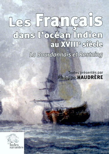 Les Français dans l'océan Indien au XVIIIe siècle