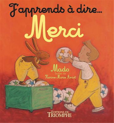 Couverture de J'apprends à dire... merci