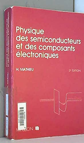 Physique des semi-conducteurs et des composants électroniques