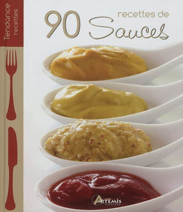 90 recettes de sauces