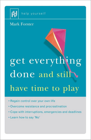 Couverture de Get Everything Done: And Still Have Time to Play