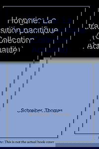 Hongrie : la transition pacifique
