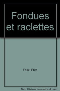 Fondues et raclettes