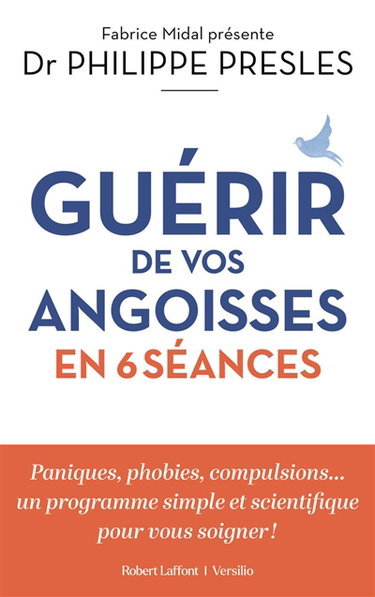 Couverture de Guérir de vos angoisses en 6 séances