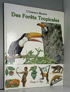 Des forêts tropicales