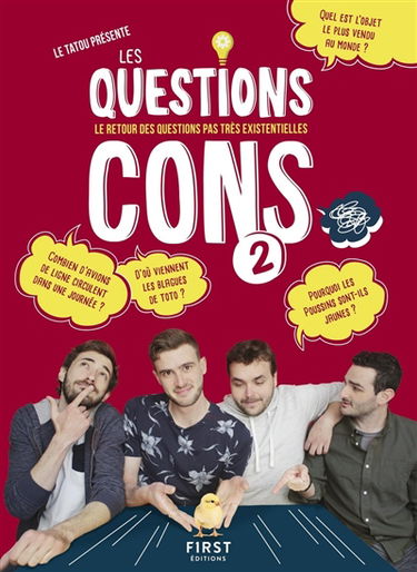Les questions cons. Vol. 2. Le retour des questions pas très existentielles