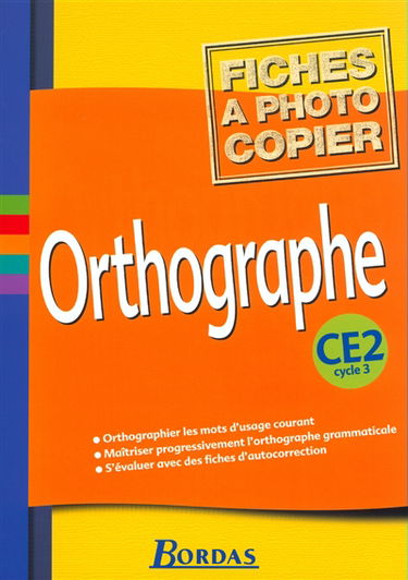 Orthographe, CE2, cycle 3