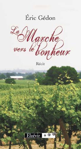 La marche vers le bonheur