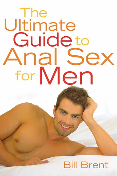 Couverture de The Ultimate Guide to Anal Sex for Men
