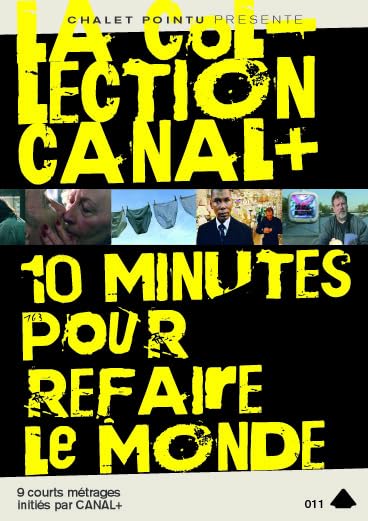 Couverture de Collection Canal + : 10 Minutes pour refaire Le Monde