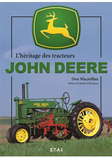 L'héritage des tracteurs John Deere