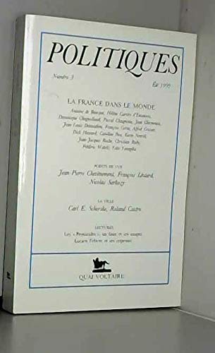 Politiques, n° 3. La France dans le monde