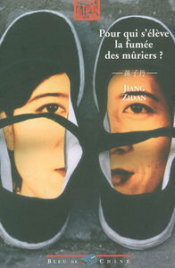 Pour qui s'élève la fumée des mûriers ?