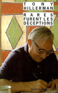 Rares furent les déceptions