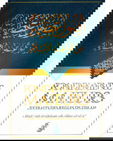 FONDEMENTS MAJEURS , Extraits Des Règles De L'islam