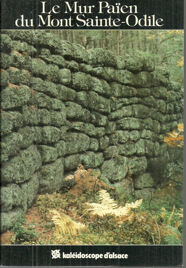 Couverture de Le Mur païen du Mont Saint-Odile (Collection Kaléidoscope d'Alsace)