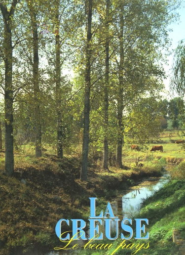 Couverture de La Creuse : le beau pays