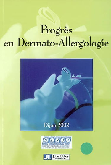 Progrès en dermato-allergologie 2002, Dijon 2002