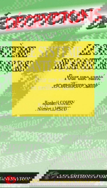 Le système de santé français : pour une santé en meilleure santé