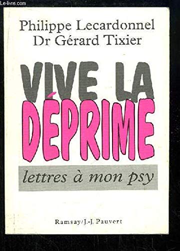 Vive la déprime