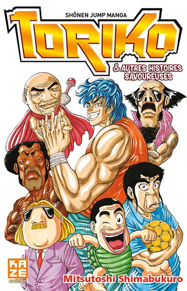 Toriko : & autres histoires savoureuses