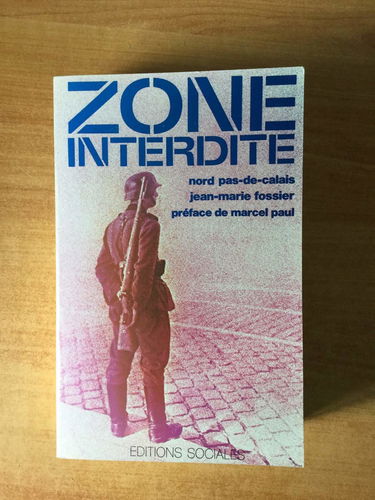 Zone interdite : Nord-Pas-de-Calais
