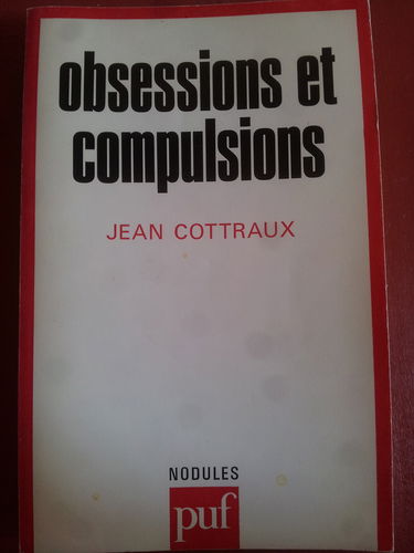 Obsessions et compulsions : nouvelles approches théoriques et thérapeutiques