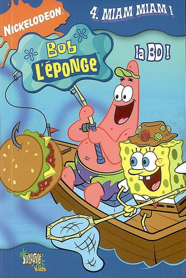 Bob l'éponge : la BD !. Vol. 4. Miam Miam !