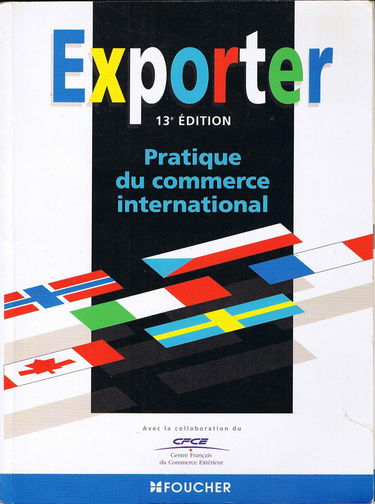Exporter: Pratique du commerce international