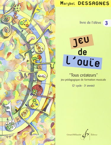 Jeu de l'Ouie Volume 3 - Livre de l'élève