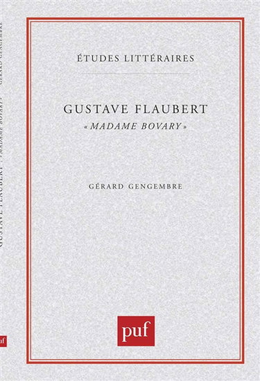 Gustave Flaubert, Madame Bovary