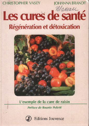 Les cures de santé, régénération et désintoxication : l'exemple de la cure de raisin